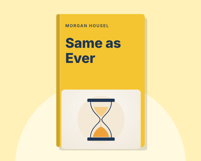 Same as Ever by Morgan Housel — illustrated cover
