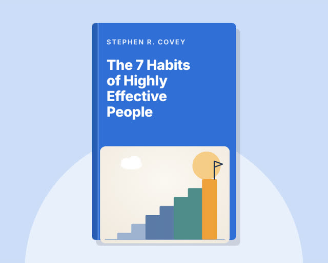 The 7 Habits of Highly Effective People by Stephen R. Covey — illustrated cover
